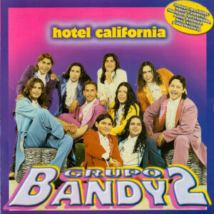 Grupo Bandy2 - Hotel California